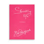 New edition with Shocking pink hard cover Shocking Life: The Autobiography of Elsa Schiaparelli